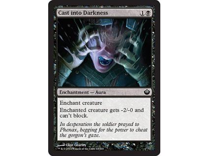 Cast into Darkness
