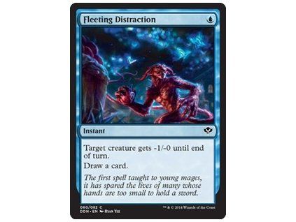 Fleeting Distraction