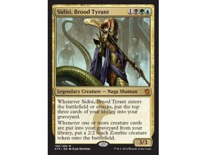 Sidisi, Brood Tyrant