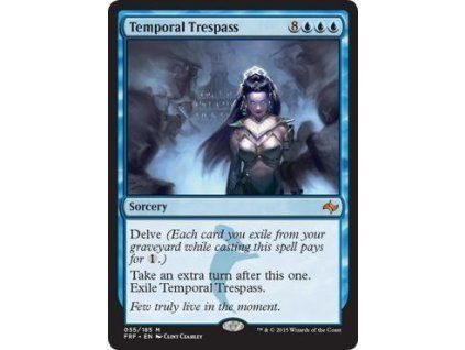Temporal Trespass