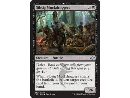 Sibsig Muckdraggers