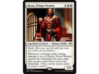 Hixus, Prison Warden