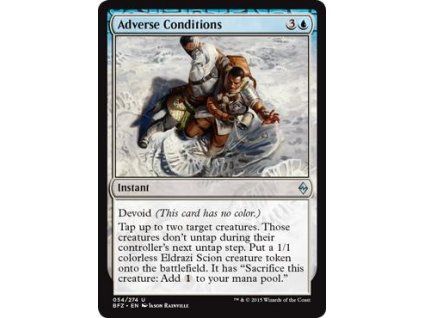 Adverse Conditions