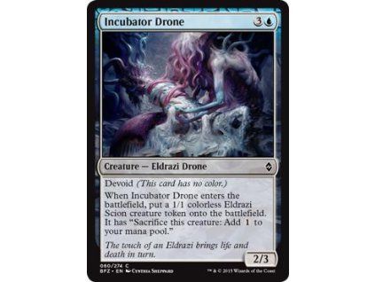 Incubator Drone
