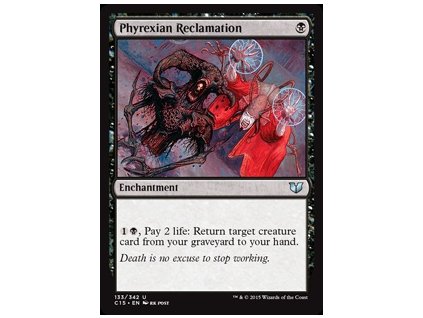 Phyrexian Reclamation (Foil NE, Stav Near Mint)