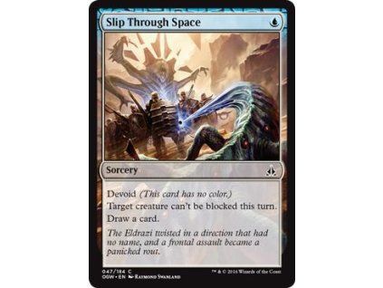 Slip Through Space