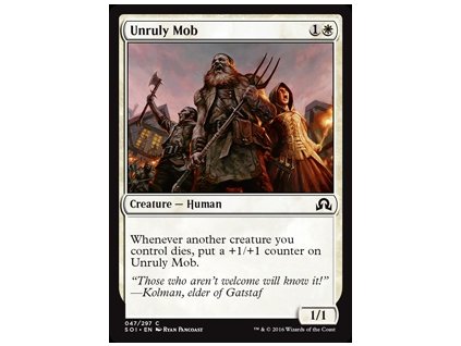 Unruly Mob (Foil NE, Stav Near Mint)