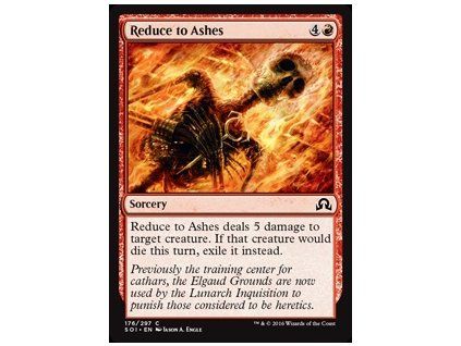 Reduce to Ashes