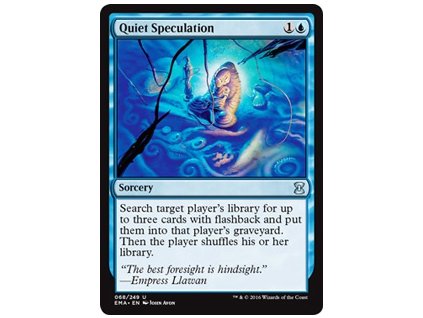 Quiet Speculation (Foil NE, Stav Near Mint)