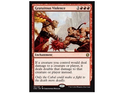 Gratuitous Violence (Foil NE, Stav Played)
