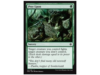 Prey Upon (Foil NE, Stav Near Mint)