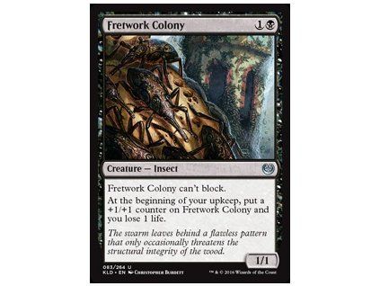 Fretwork Colony