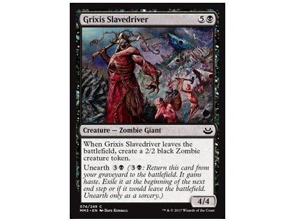 Grixis Slavedriver