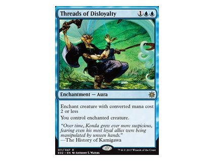 Threads of Disloyalty (Foil NE, Stav Near Mint)