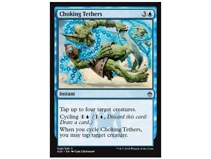 Choking Tethers