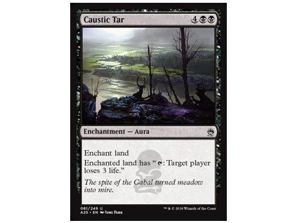 Caustic Tar