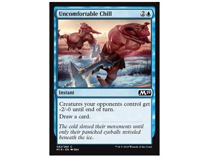 Uncomfortable Chill (Foil ANO, Stav Near Mint)