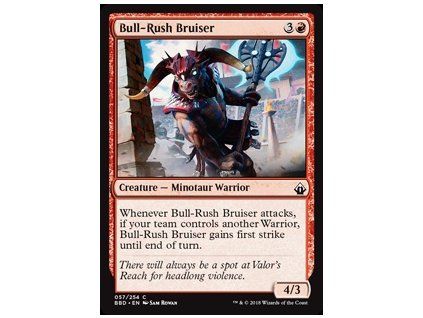 Bull-Rush Bruiser
