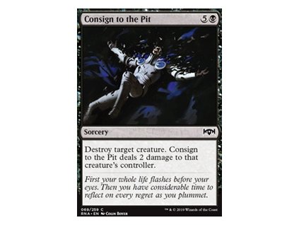 Consign to the Pit (Foil NE, Stav Near Mint)