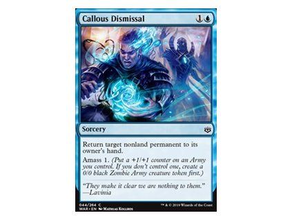 Callous Dismissal