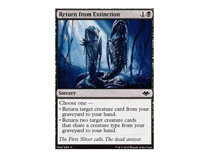 Return from Extinction