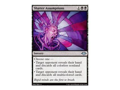 Shatter Assumptions