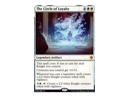 The Circle of Loyalty (Foil ANO, Stav Near Mint)