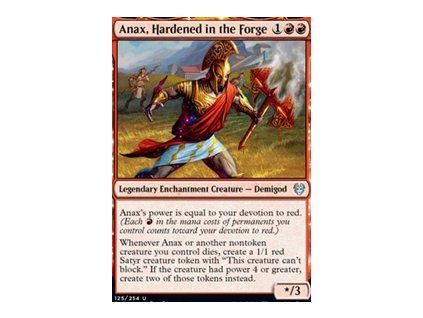 Anax, Hardened in the Forge