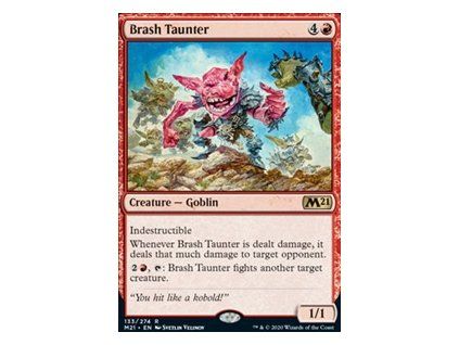 Brash Taunter