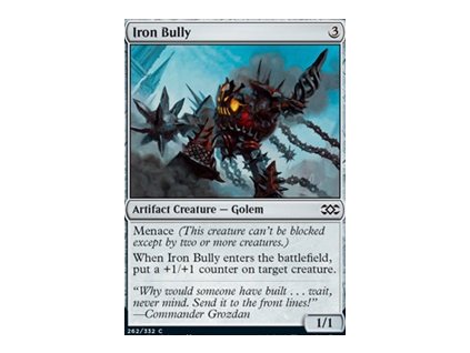Iron Bully (Foil NE, Stav Near Mint)
