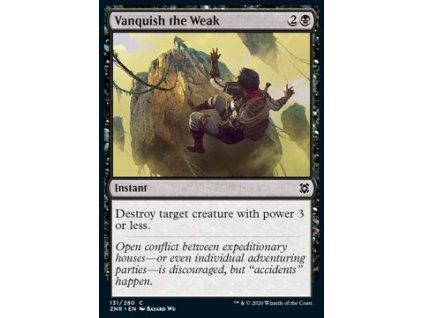 Vanquish the Weak