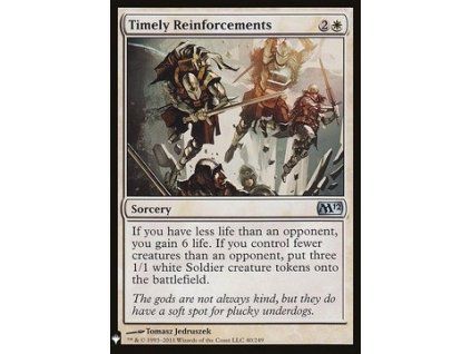 Timely Reinforcements