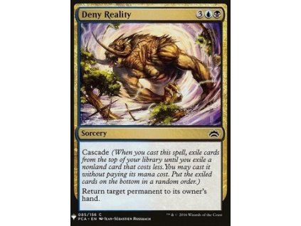 Deny Reality