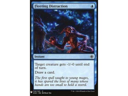 Fleeting Distraction