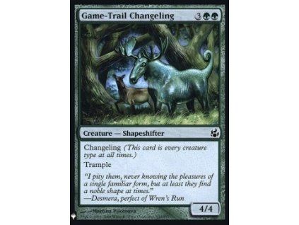 Game-Trail Changeling