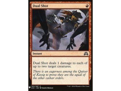 Dual Shot