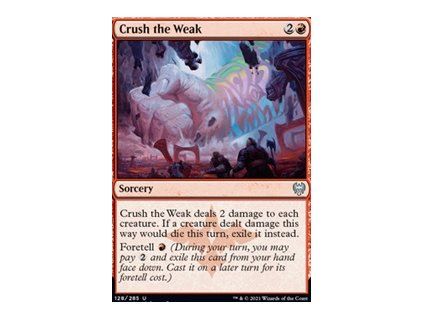 Crush the Weak