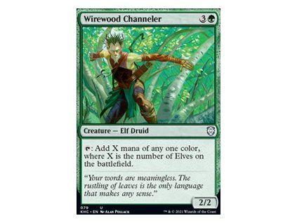 Wirewood Channeler