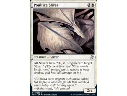 Poultice Sliver