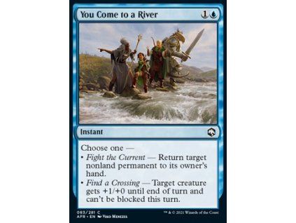 You Come to a River