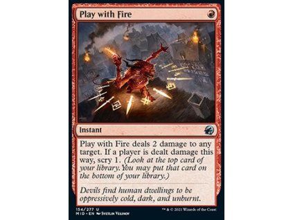 Play with Fire