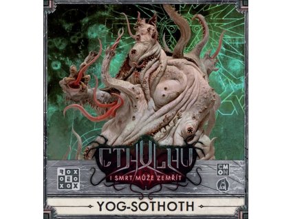 Cthulhu: I smrt může zemřít - Yog-Sothoth