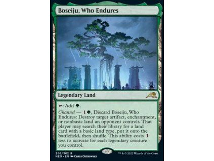 Boseiju, Who Endures