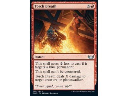 Torch Breath