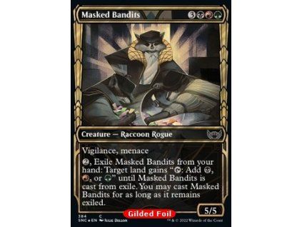 Masked Bandits - gilded