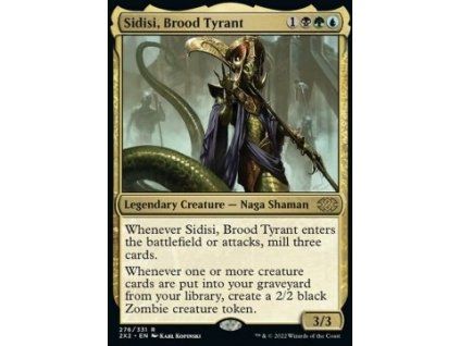 Sidisi, Brood Tyrant