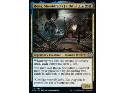 Rona, Sheoldred's Faithful