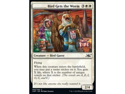 ________ Bird Gets the Worm
