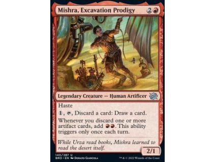 Mishra, Excavation Prodigy