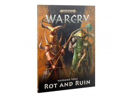 Warcry — Rot and Ruin Warband Tome
